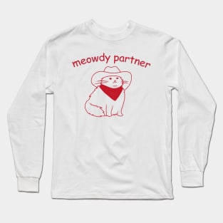 Meowdy Partner Long Sleeve T-Shirt